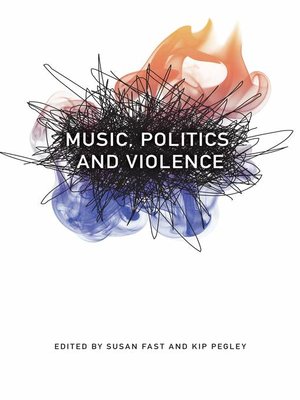 cover image of Music, Politics, and Violence